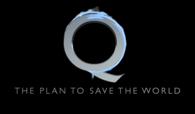 EPIC VIDEO:  Q – The Plan to Save the World