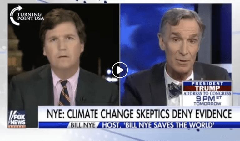 Watch:  Bill Nye The “Science” Guy Can’t Answer Tucker’s Questions On Climate Change!