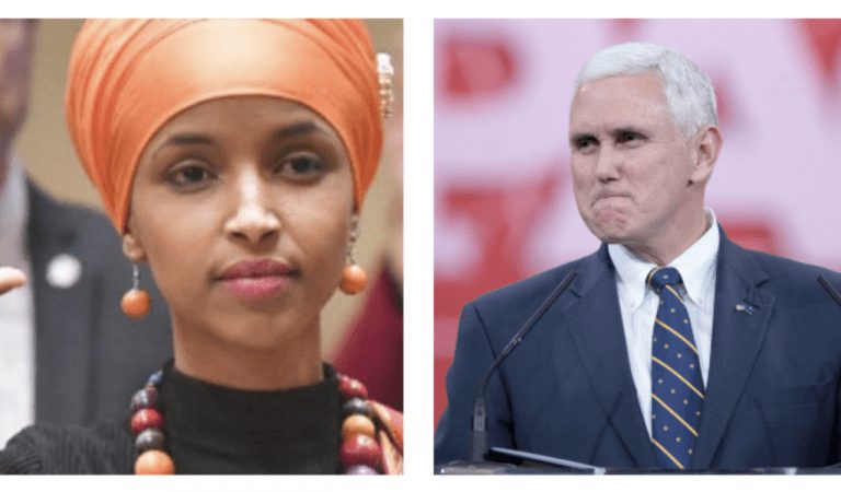 Mike Pence:  “Omar Has No Place on the House Foreign Affairs Committee and Democrats Should Remove Her!