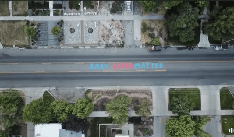 “Baby Lives Matter!” Street Mural Painted in Front of Planned Parenthood in Utah