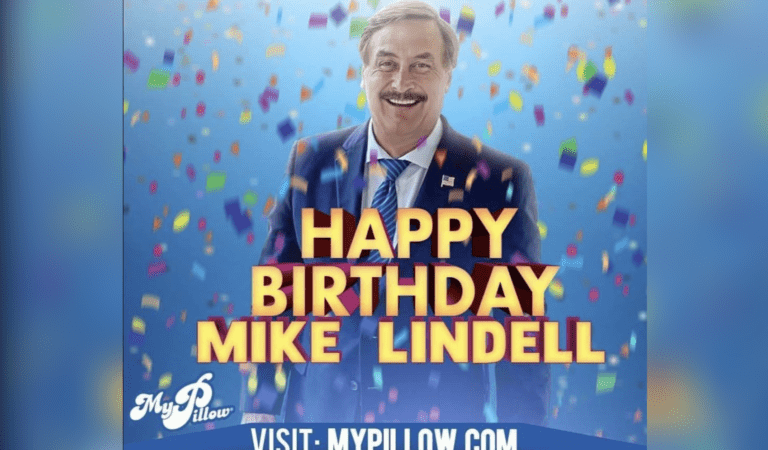 Happy Birthday Mike Lindell….Let’s Celebrate!