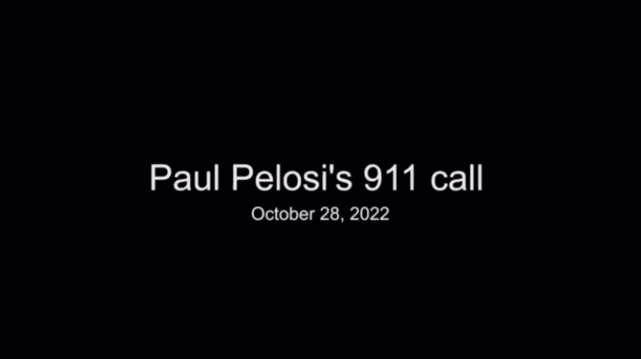 Paul Pelosi 911 Call Released...And It's Causing Way More Questions